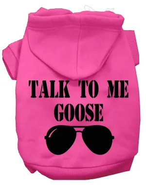 Talk To Me Goose Screen Print Dog Hoodie Bright Pink M